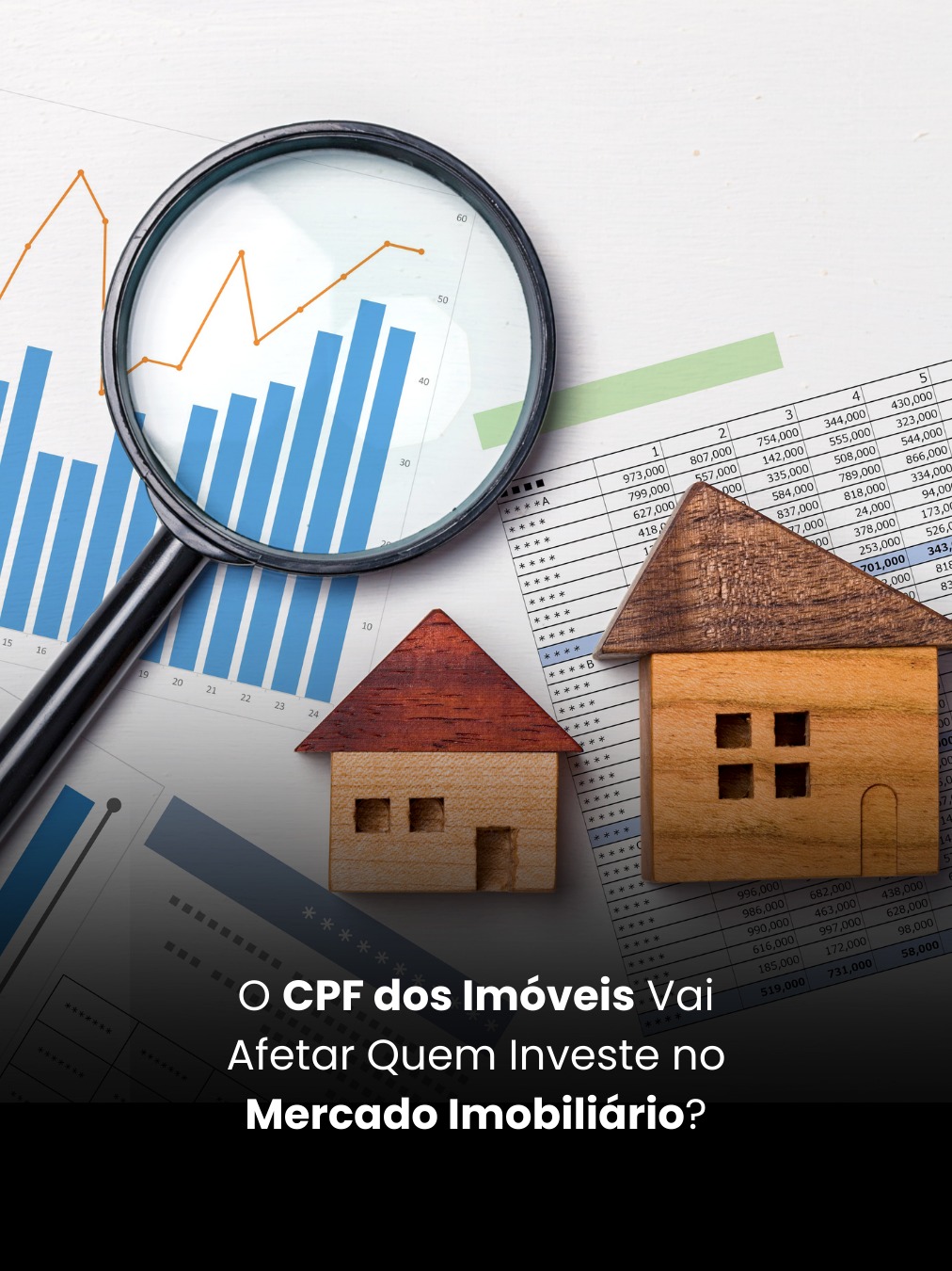 O CPF dos Imóveis Vai Afetar Quem Investe no Mercado Imobiliário?