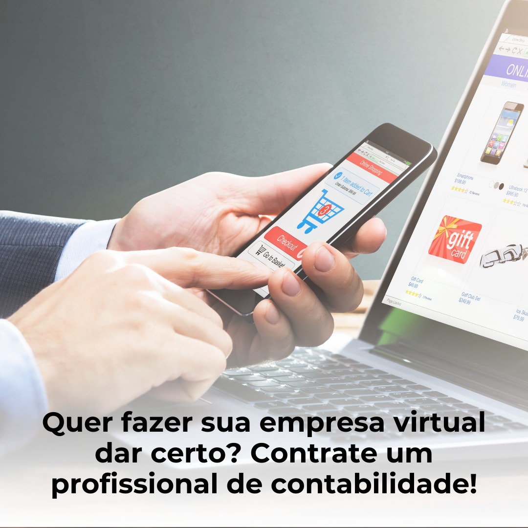 Quer fazer sua empresa virtual dar certo? Contrate um profissional de contabilidade!